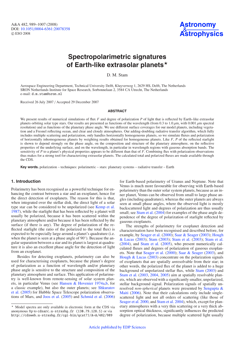 Spectropolarimetric Signatures of Earth-Like Extrasolar Planets