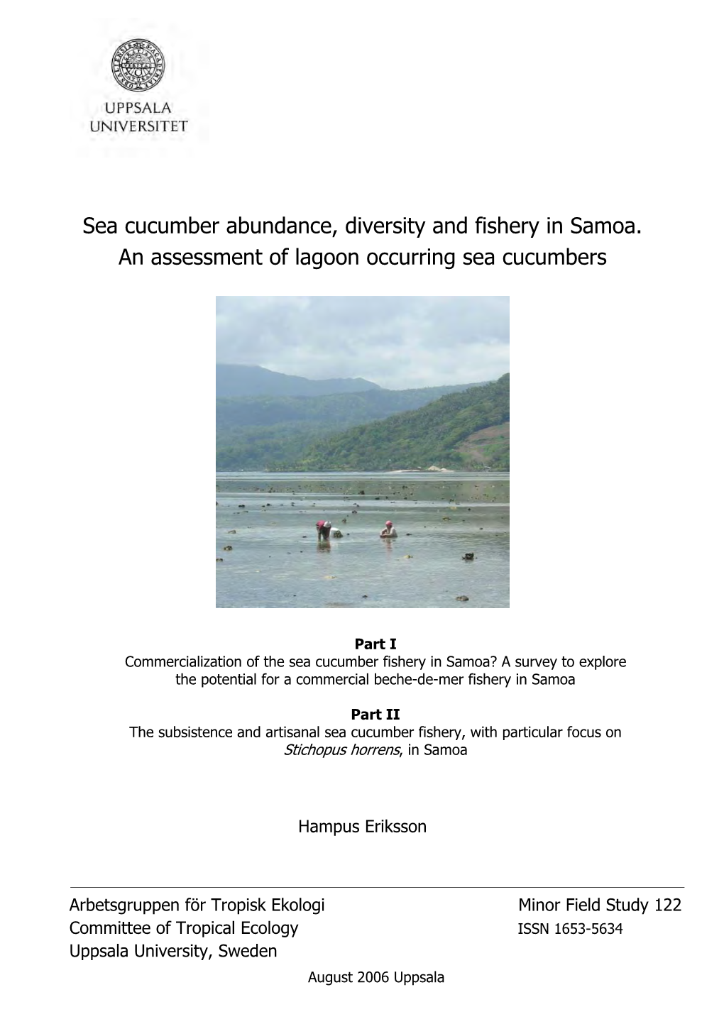 Sea Cucumber Abundance, Diversity and Fishery in Samoa. an Assessment of Lagoon Occurring Sea Cucumbers