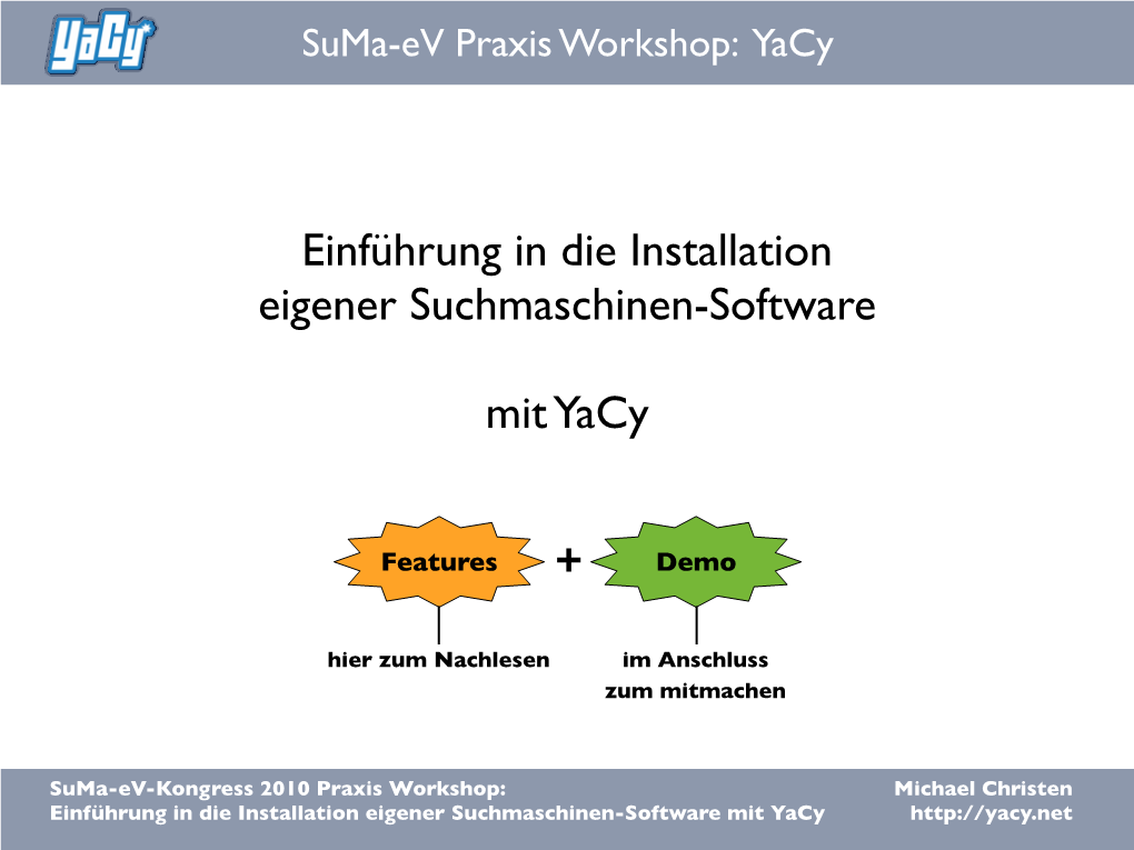 Einführung in Die Installation Eigener Suchmaschinen-Software Mit Yacy +