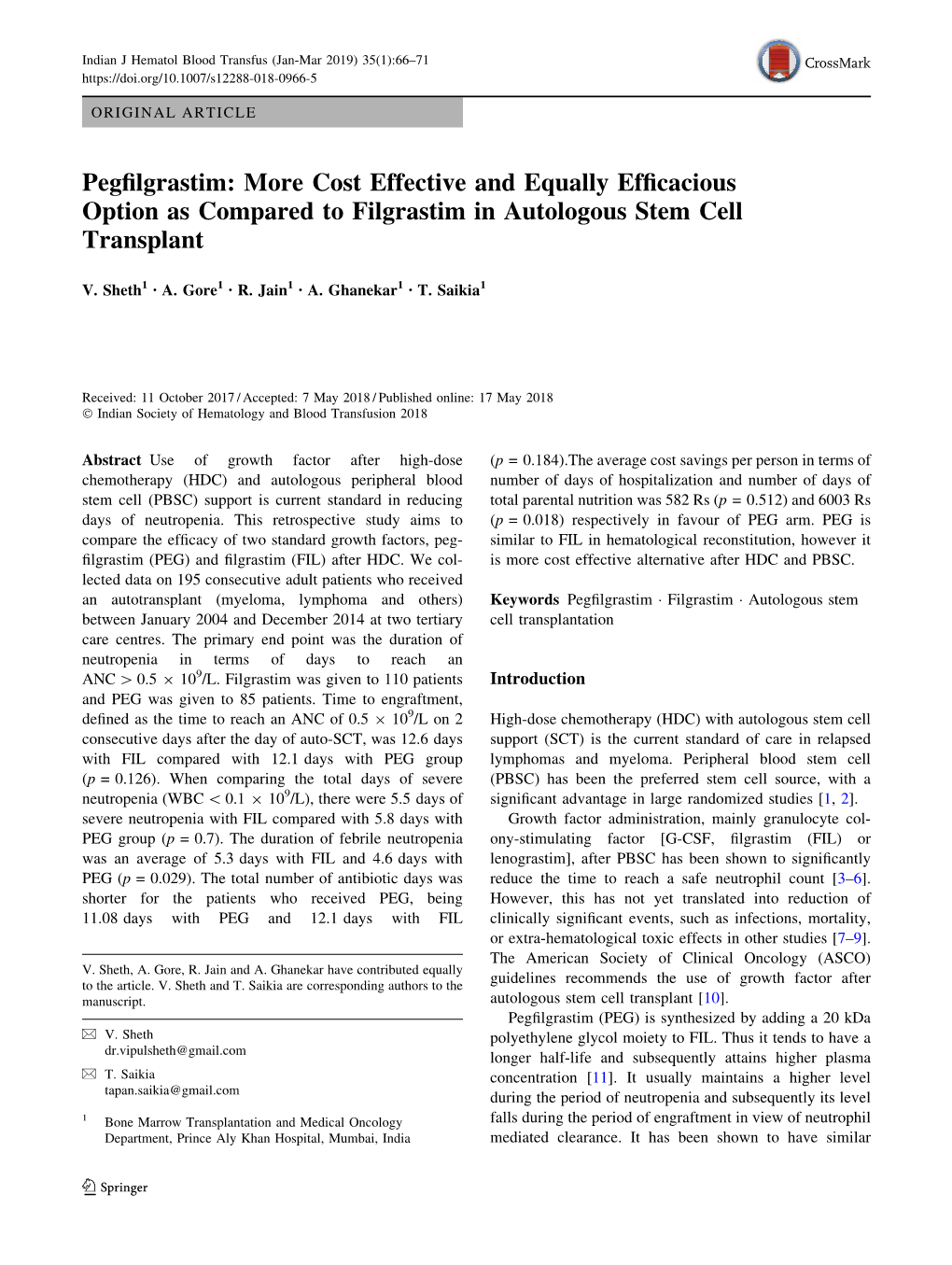 Pegfilgrastim: More Cost Effective and Equally Efficacious Option As Compared to Filgrastim in Autologous Stem Cell Transplant