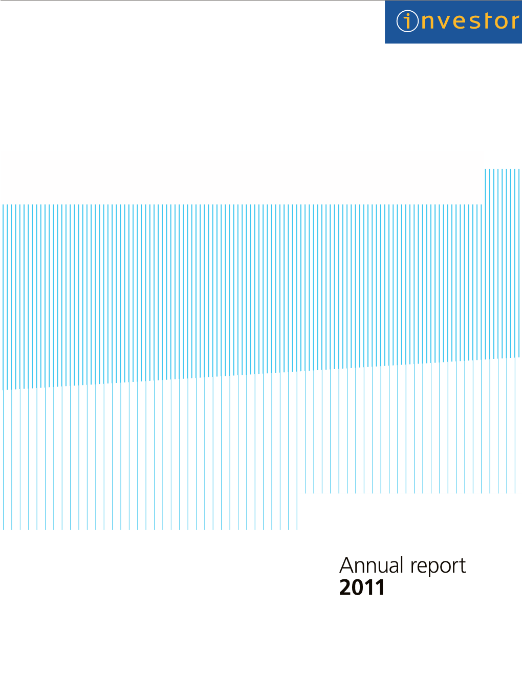 Annual Report 2011 Investor in Brief