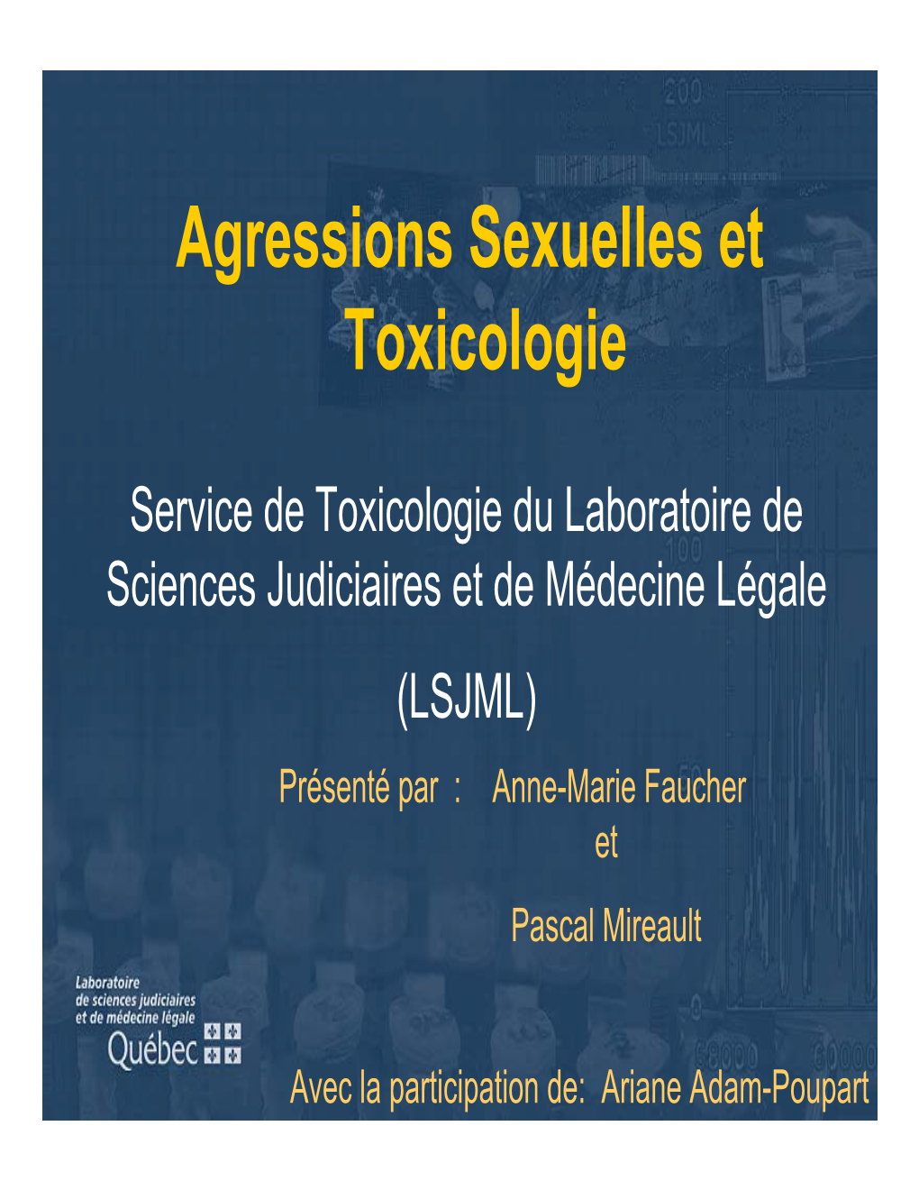 Agressions Sexuelles Et Toxicologie