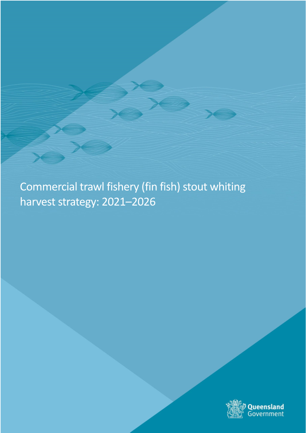 Fin Fish Trawl (Stout Whiting) Fishery Harvest Strategy