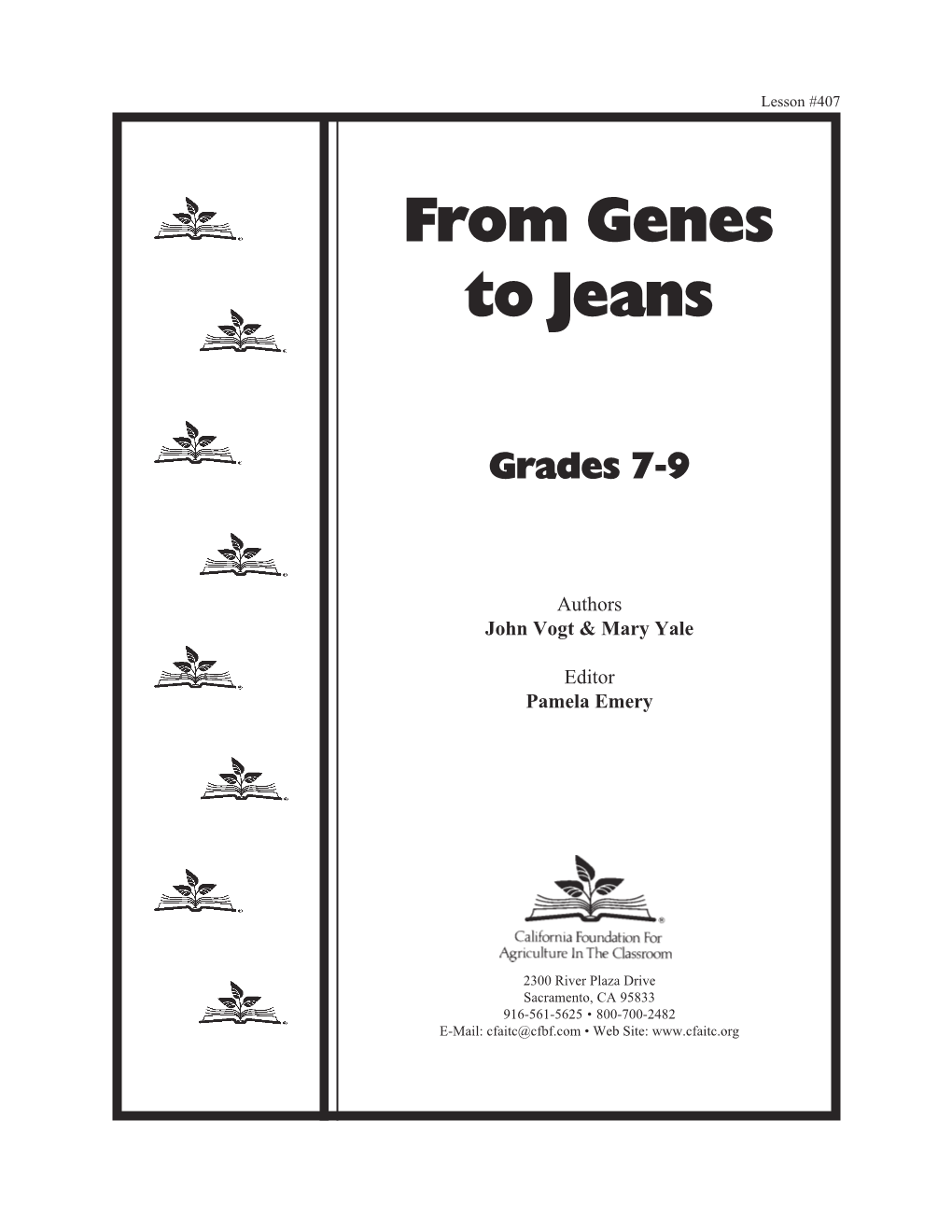 From Genes to Jeans