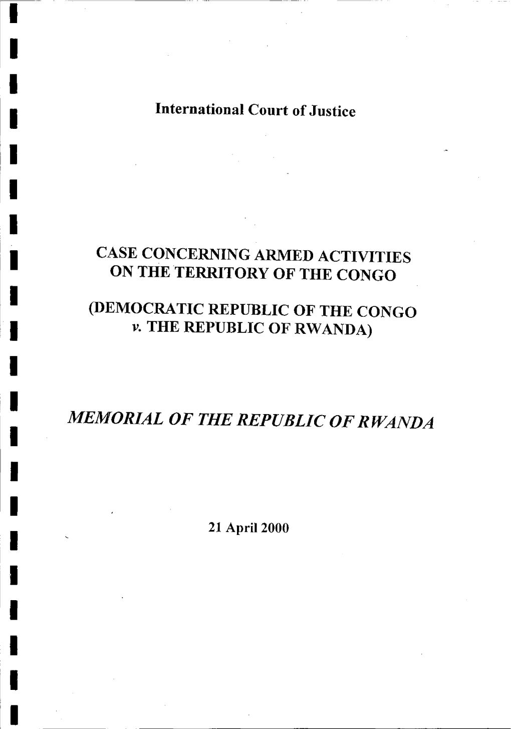 MEMORIAL of the REPUBLIC of RWANDA 1 1 1 ,L 21 April 2000