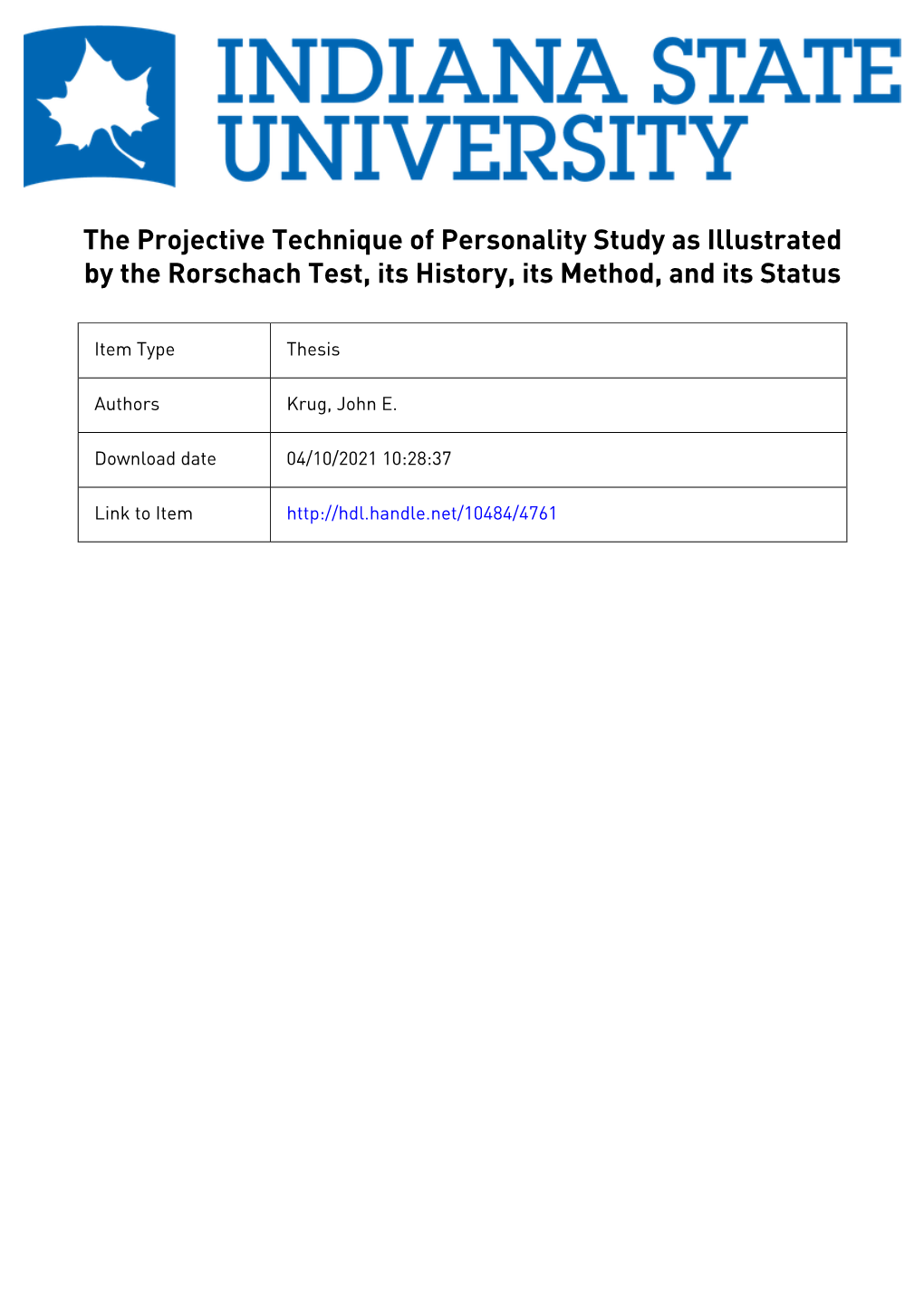 The Projective Technique of Personality Study As Illustrated by the Rorschach Test, Its History, Its Method, and Its Status