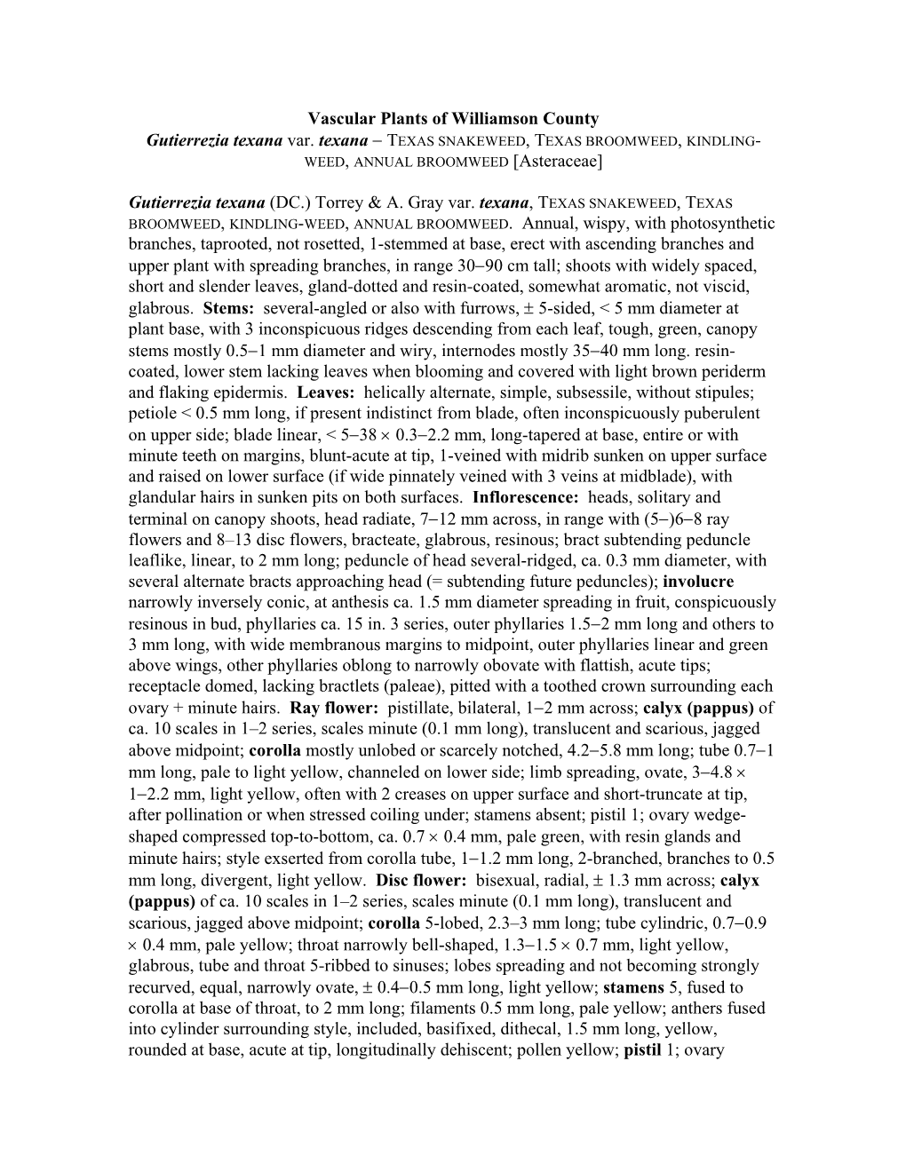 Vascular Plants of Williamson County Gutierrezia Texana Var. Texana − TEXAS SNAKEWEED, TEXAS BROOMWEED, KINDLING- WEED, ANNUAL BROOMWEED [Asteraceae]