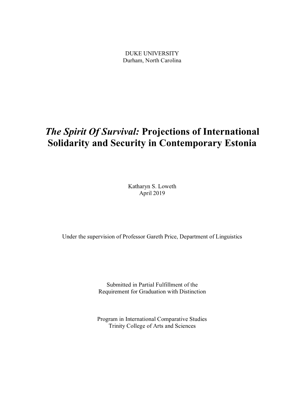 Projections of International Solidarity and Security in Contemporary Estonia