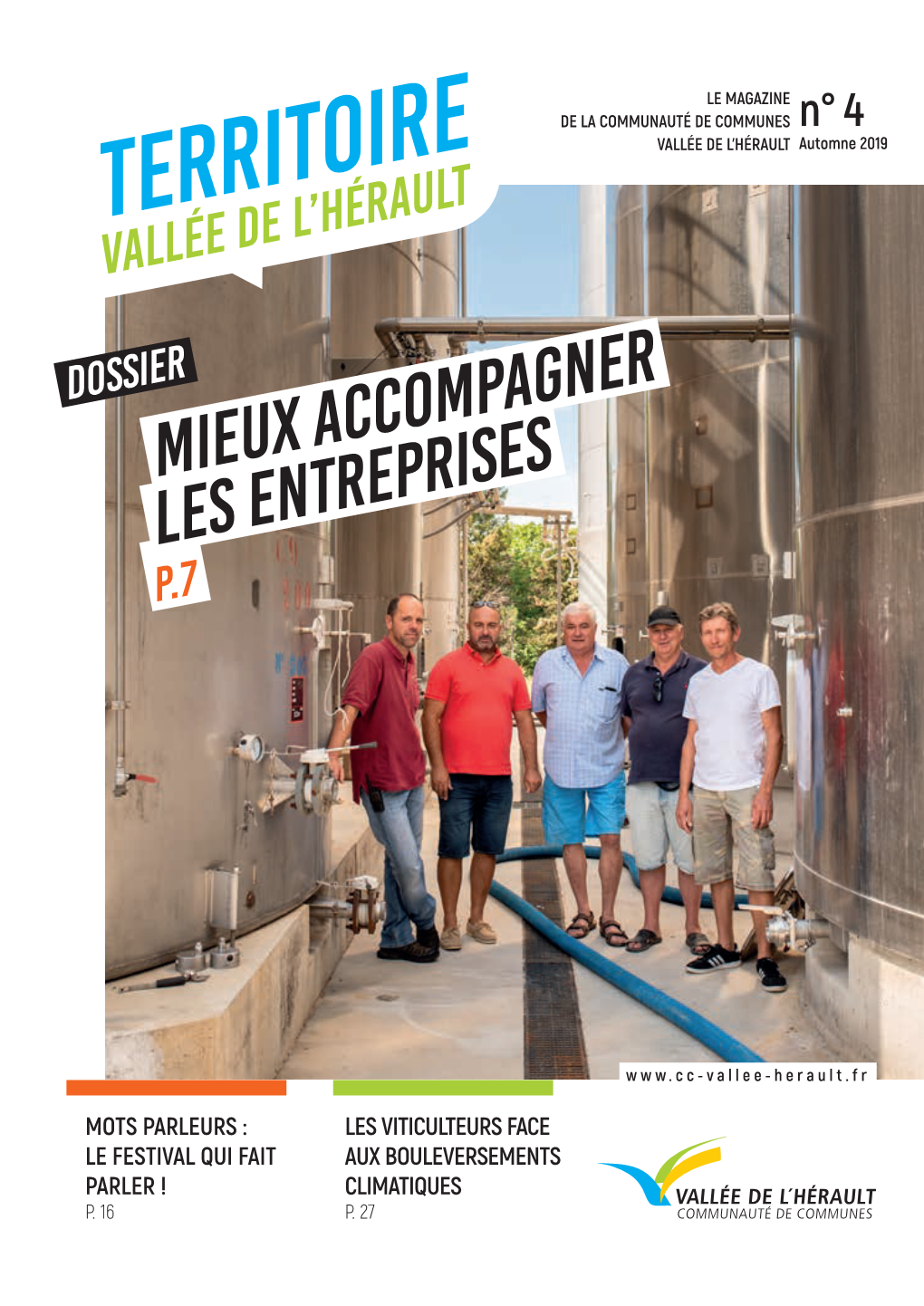 TERRITOIRE VALLÉE DE L’HÉRAULT Automne 2019 Vallée De L’Hérault Dossier Mieux Accompagner Les Entreprises P.7