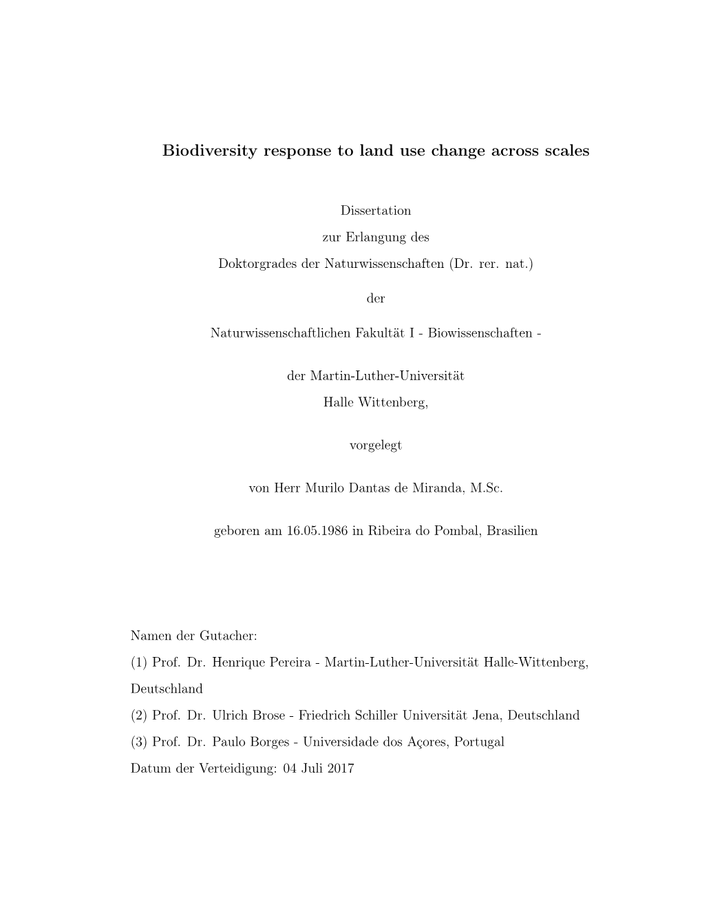 Biodiversity Response to Land Use Change Across Scales