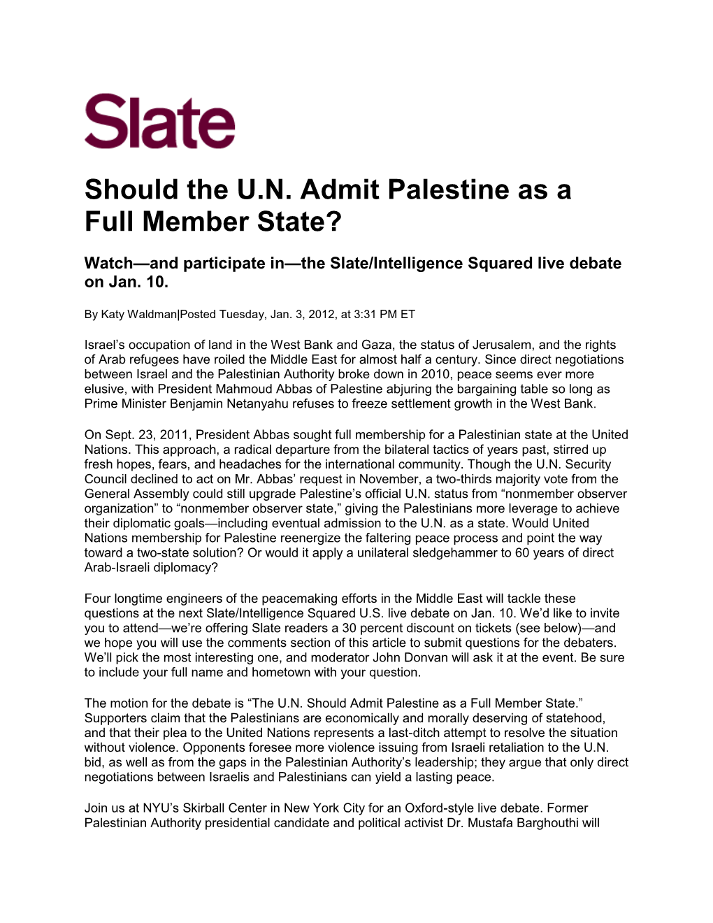 Should the U.N. Admit Palestine As a Full Member State?