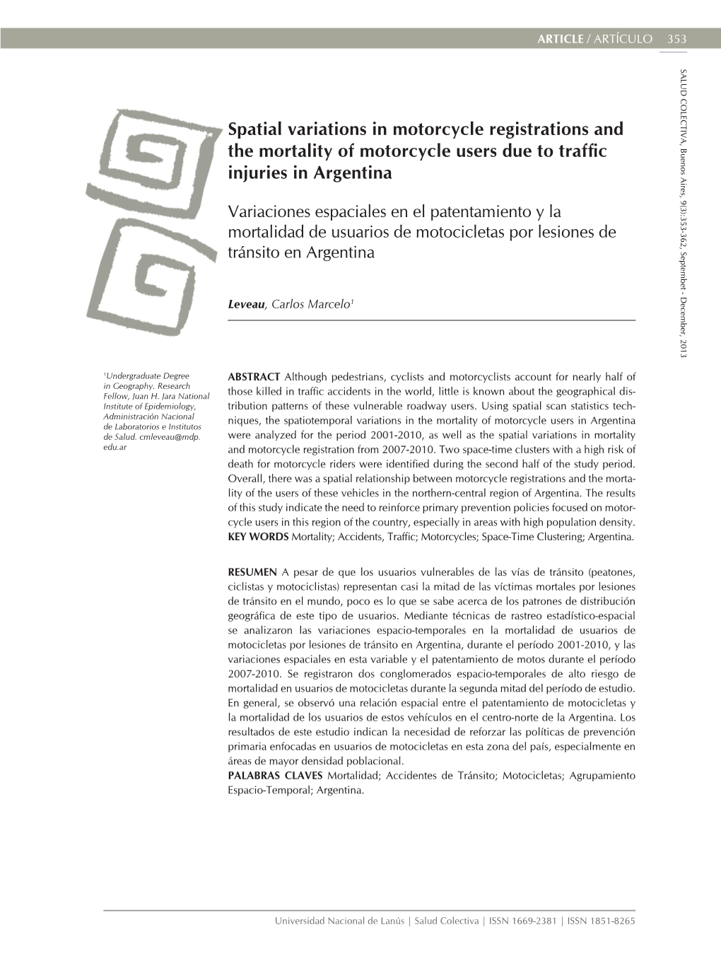 Spatial Variations in Motorcycle Registrations and the Mortality of Motorcycle Users Due to Traffic Injuries in Argentina