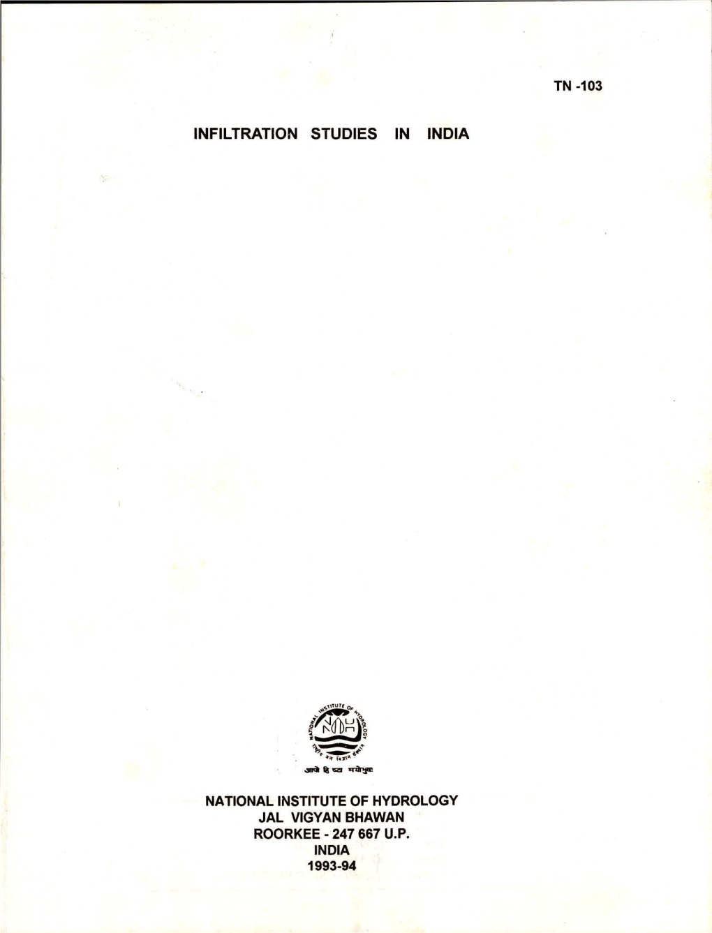 Tn -103 Infiltration Studies in India National Institute of Hydrology Jal Vigyan Bhawan Roorkee