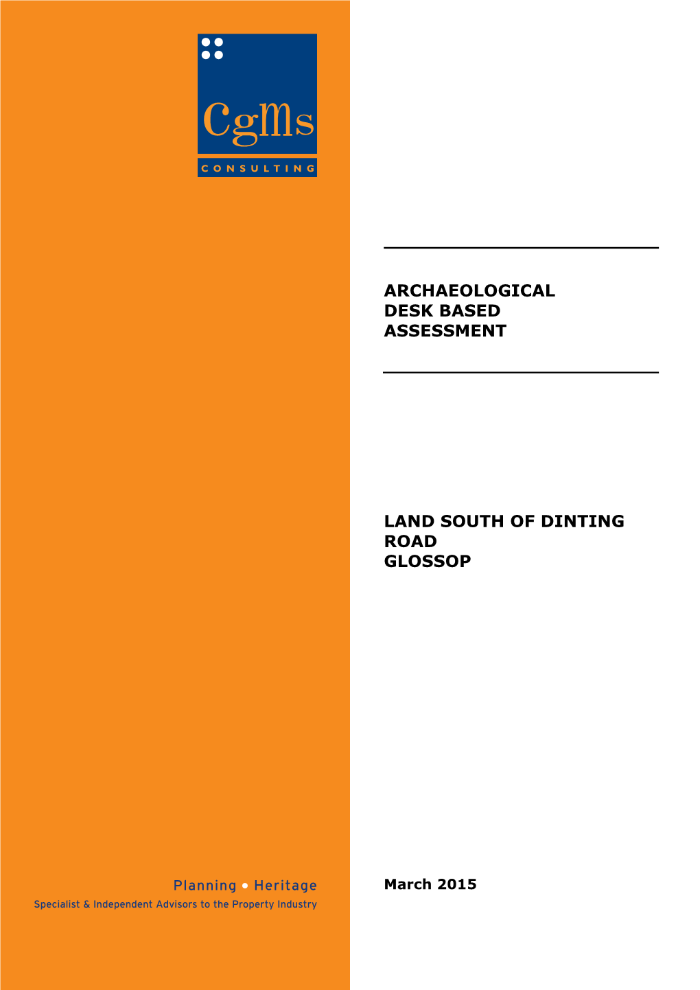 Archaeological Desk Based Assessment Land South of Dinting Road, Glossop