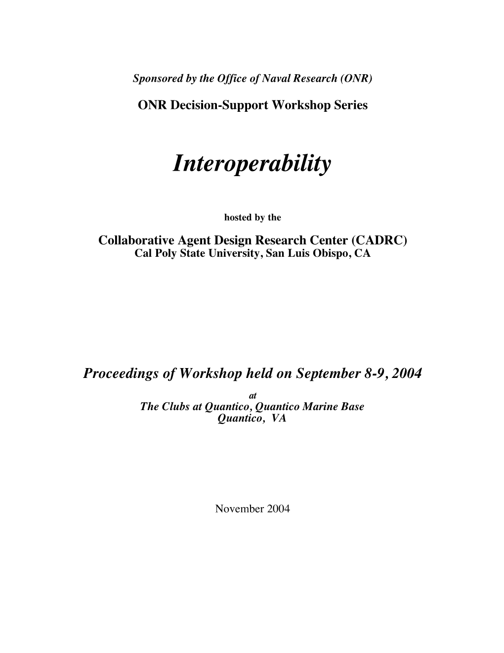 Interoperability and the Need for Intelligent Software