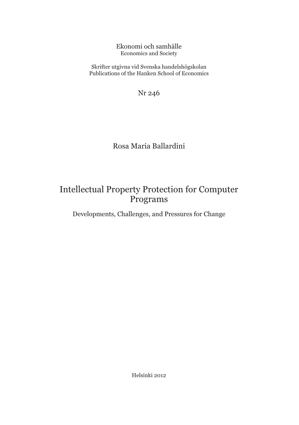 Intellectual Property Protection for Computer Programs