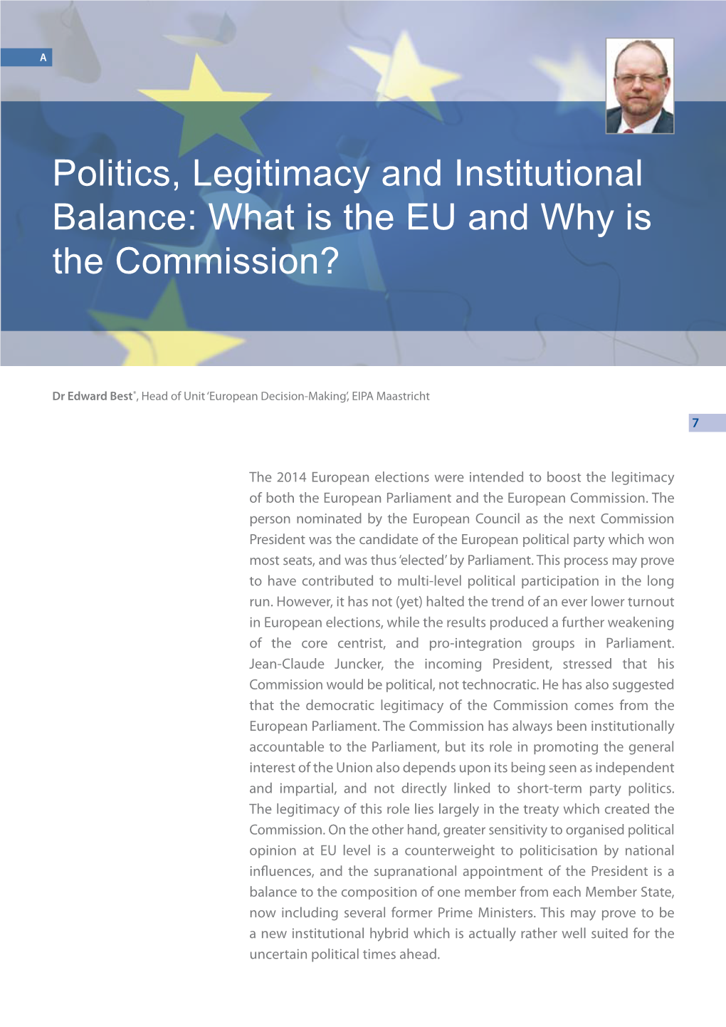 Politics, Legitimacy and Institutional Balance: What Is the EU and Why Is the Commission?