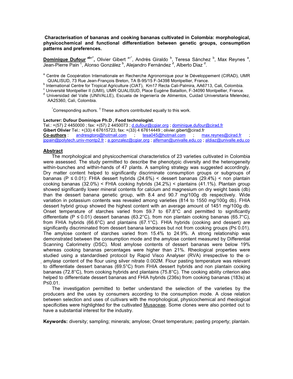 Morphological, Physicochemical and Functional Differentiation Between Genetic Groups, Consumption Patterns and Preferences