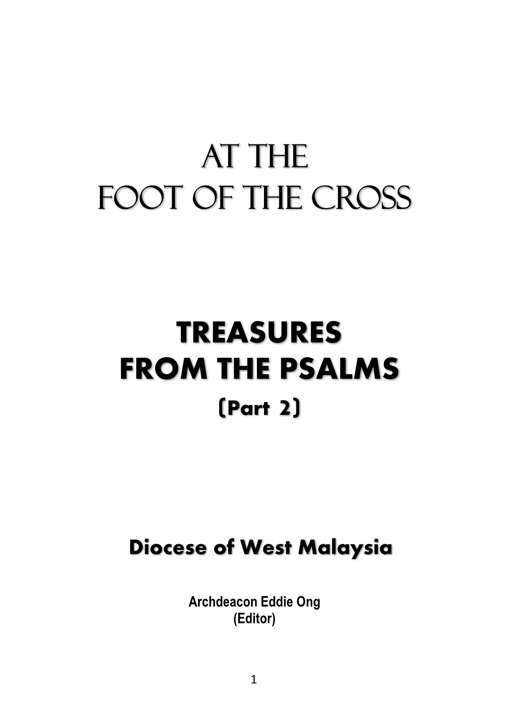 At the Foot of the Cross TREASURES from the PSALMS