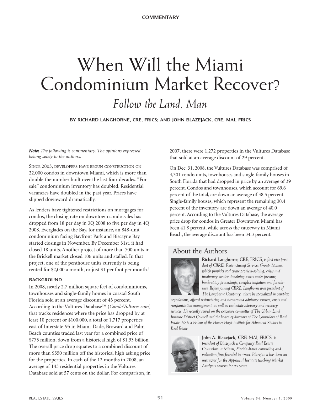 When Will the Miami Condominium Market Recover? Follow the Land, Man