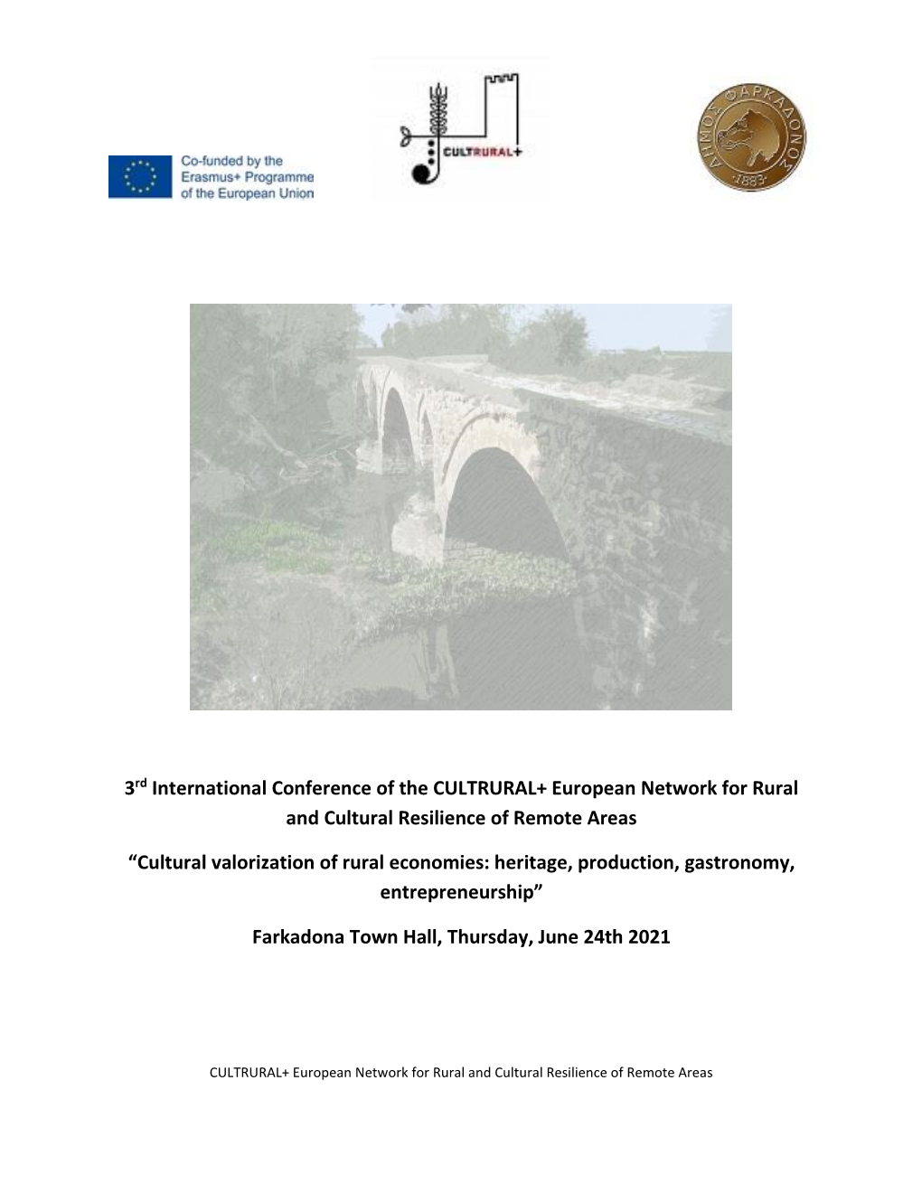 3Rd International Conference of the CULTRURAL+ European Network for Rural and Cultural Resilience of Remote Areas