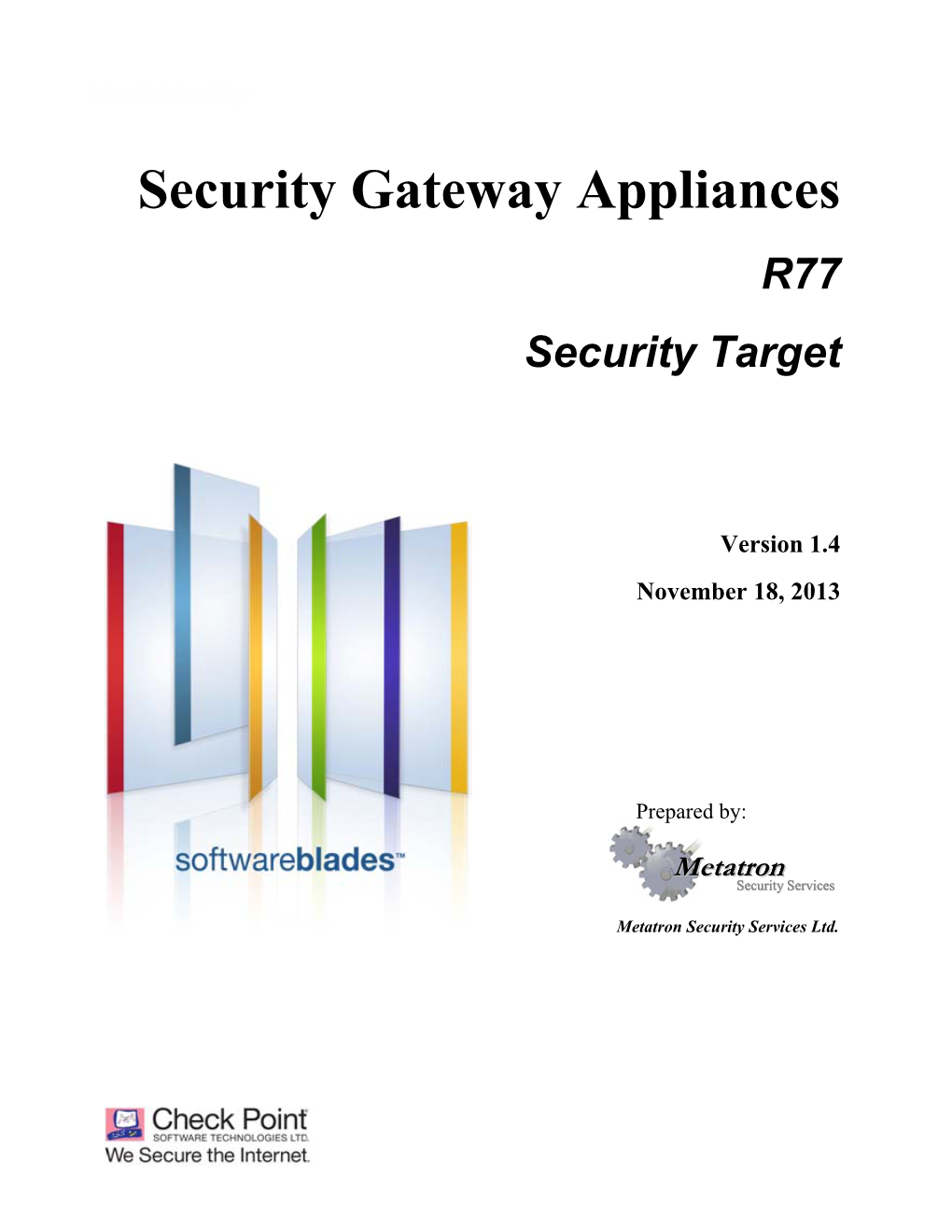 Security Gateway Appliances R77 Security Target