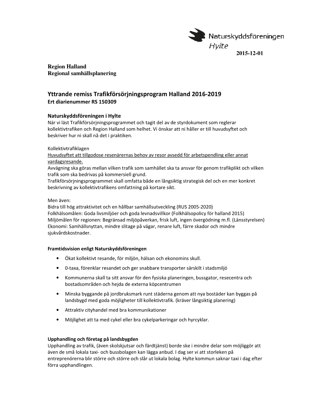 Yttrande Remiss Trafikförsörjningsprogram Halland 2016-2019 Ert Diarienummer RS 150309