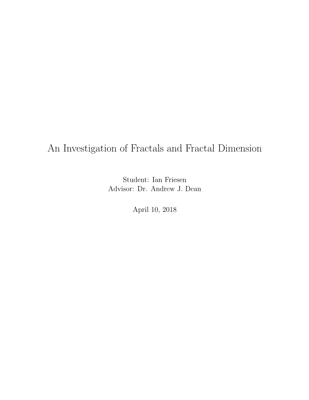 An Investigation of Fractals and Fractal Dimension