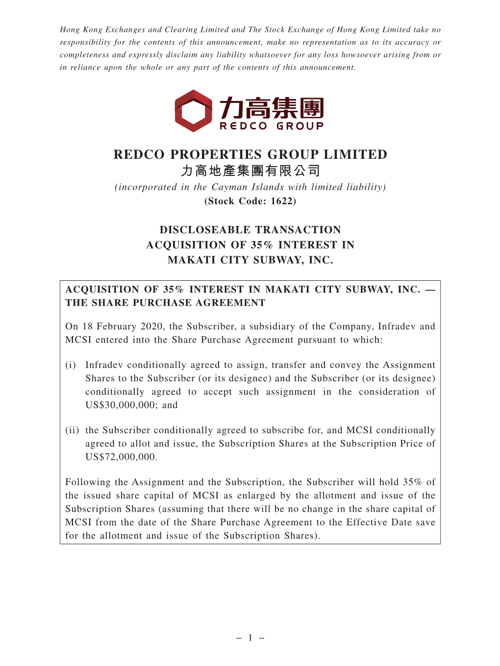 REDCO PROPERTIES GROUP LIMITED 力高地產集團有限公司 (Incorporated in the Cayman Islands with Limited Liability) (Stock Code: 1622)