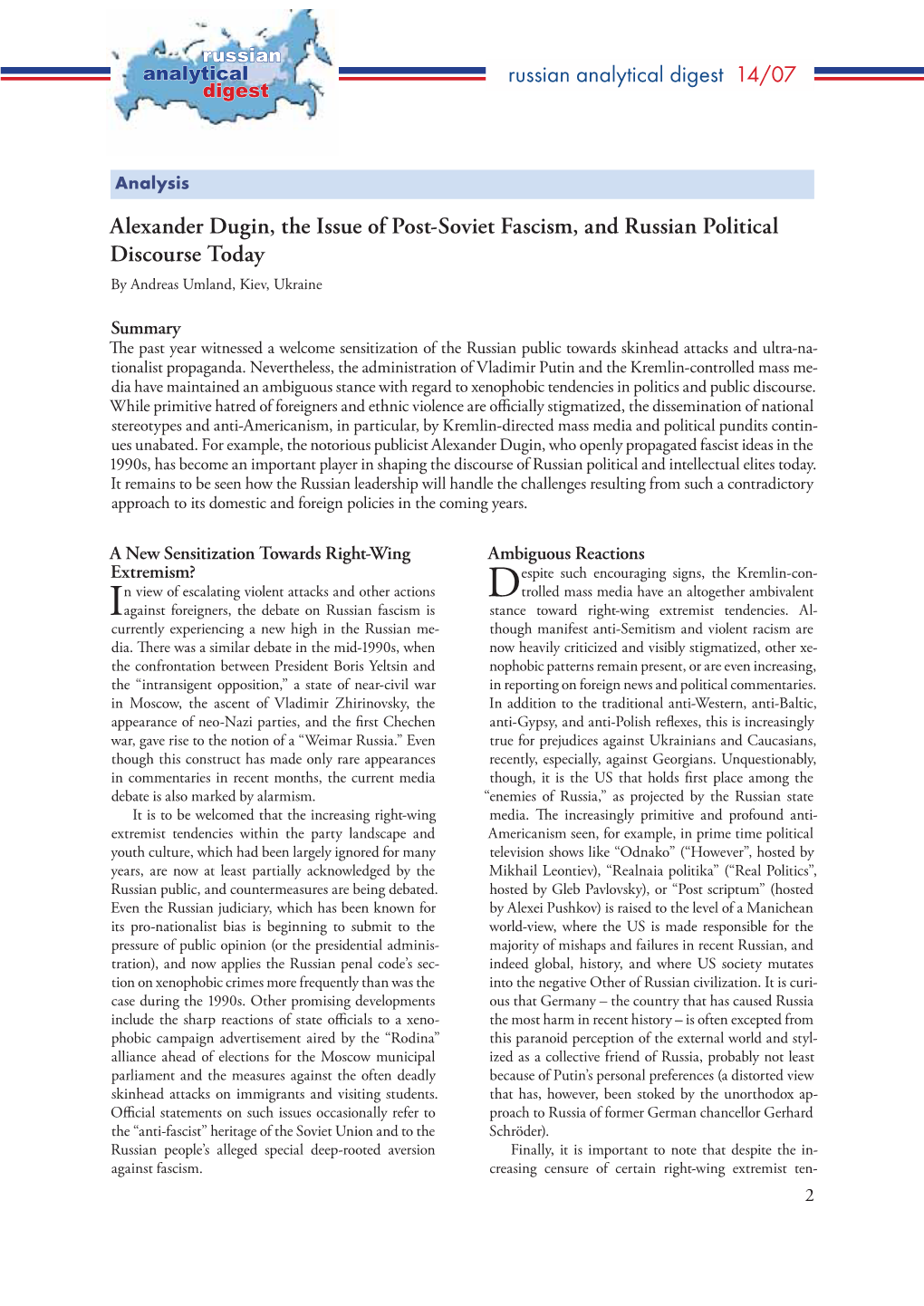 Russian Analytical Digest 14/07 Alexander Dugin, the Issue of Post-Soviet Fascism, and Russian Political Discourse Today