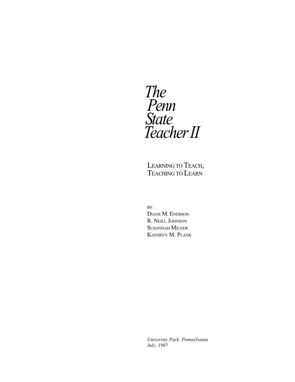 The Penn State Teacher II