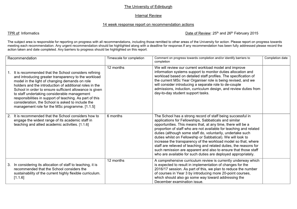 The University of Edinburgh Internal Review 14 Week Response Report