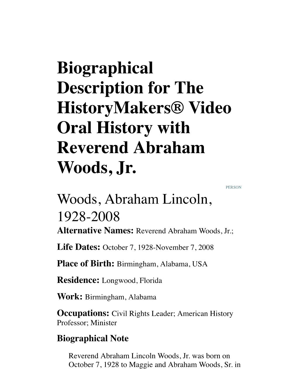 Biographical Description for the Historymakers® Video Oral History with Reverend Abraham Woods, Jr