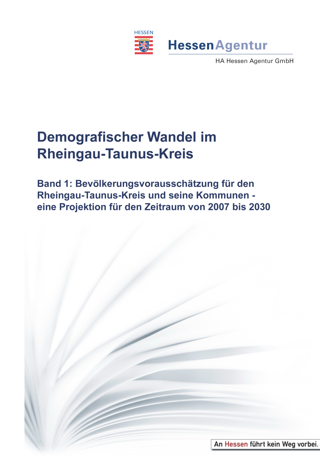 Demografischer Wandel Im Rheingau-Taunus-Kreis; Band 1