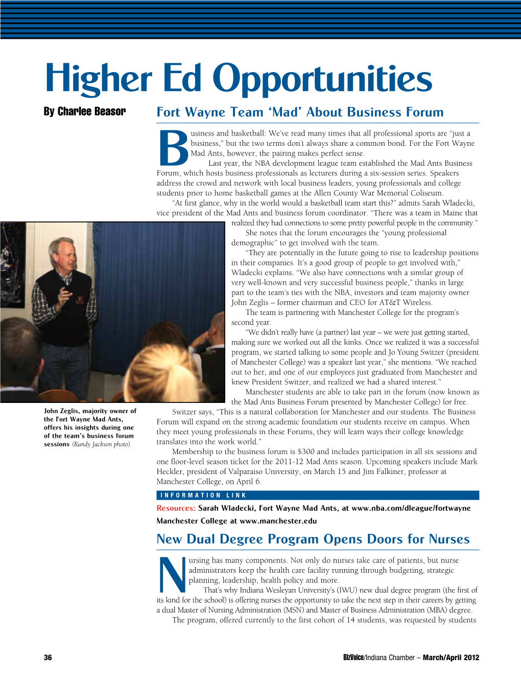 Higher Ed Opportunities by Charlee Beasor Fort Wayne Team ‘Mad’ About Business Forum