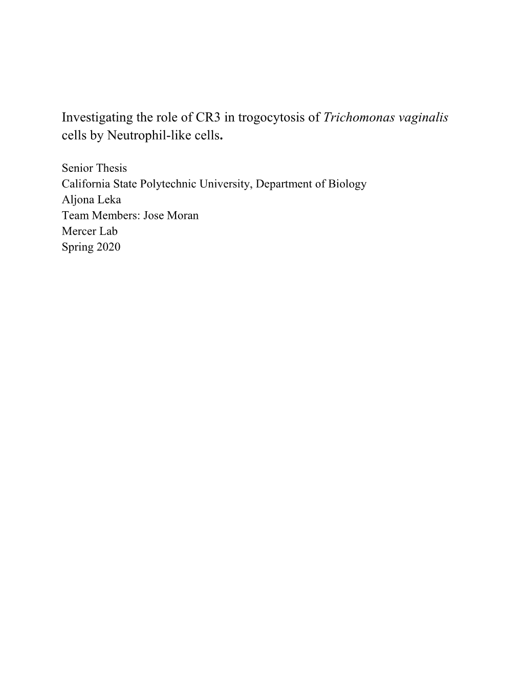 Investigating the Role of CR3 in Trogocytosis of Trichomonas Vaginalis Cells by Neutrophil-Like Cells