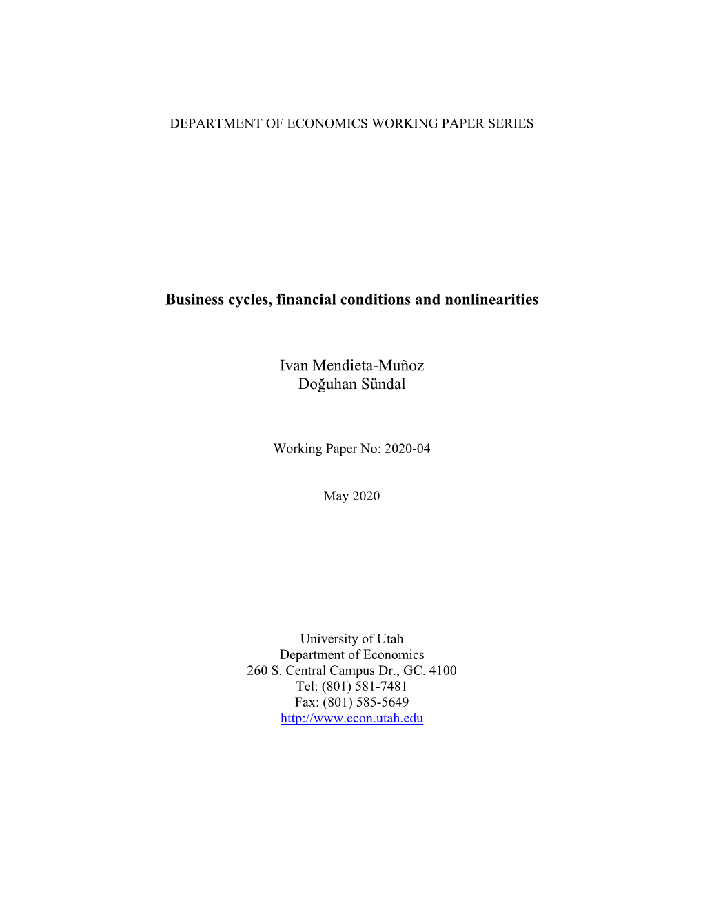 Business Cycles, Financial Conditions and Nonlinearities Ivan Mendieta