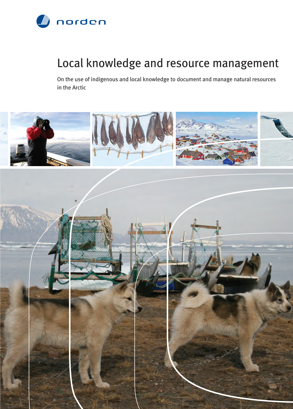 Local Knowledge and Resource Management