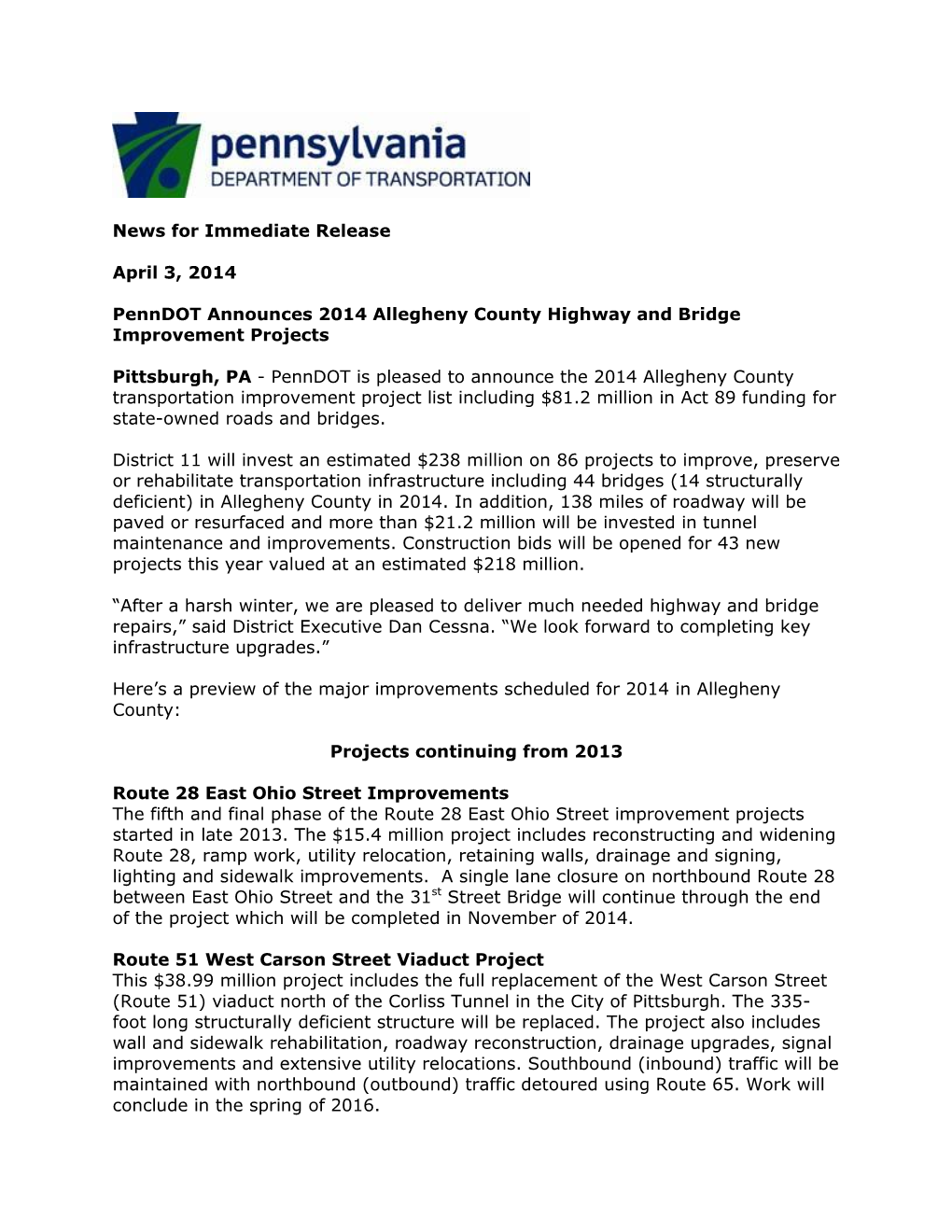 News for Immediate Release April 3, 2014 Penndot Announces 2014 Allegheny County Highway and Bridge Improvement Projects