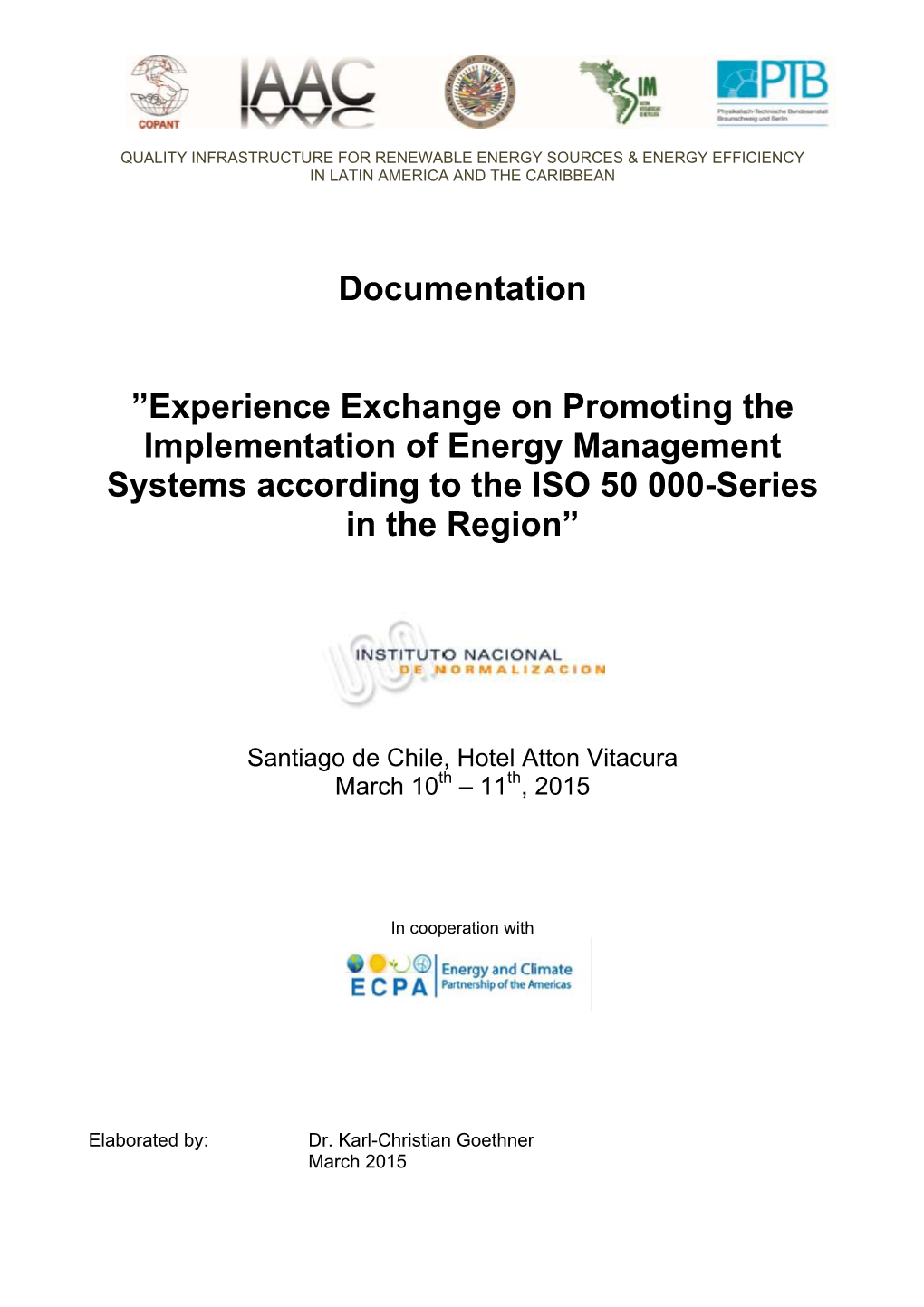 Documentation ”Experience Exchange on Promoting The