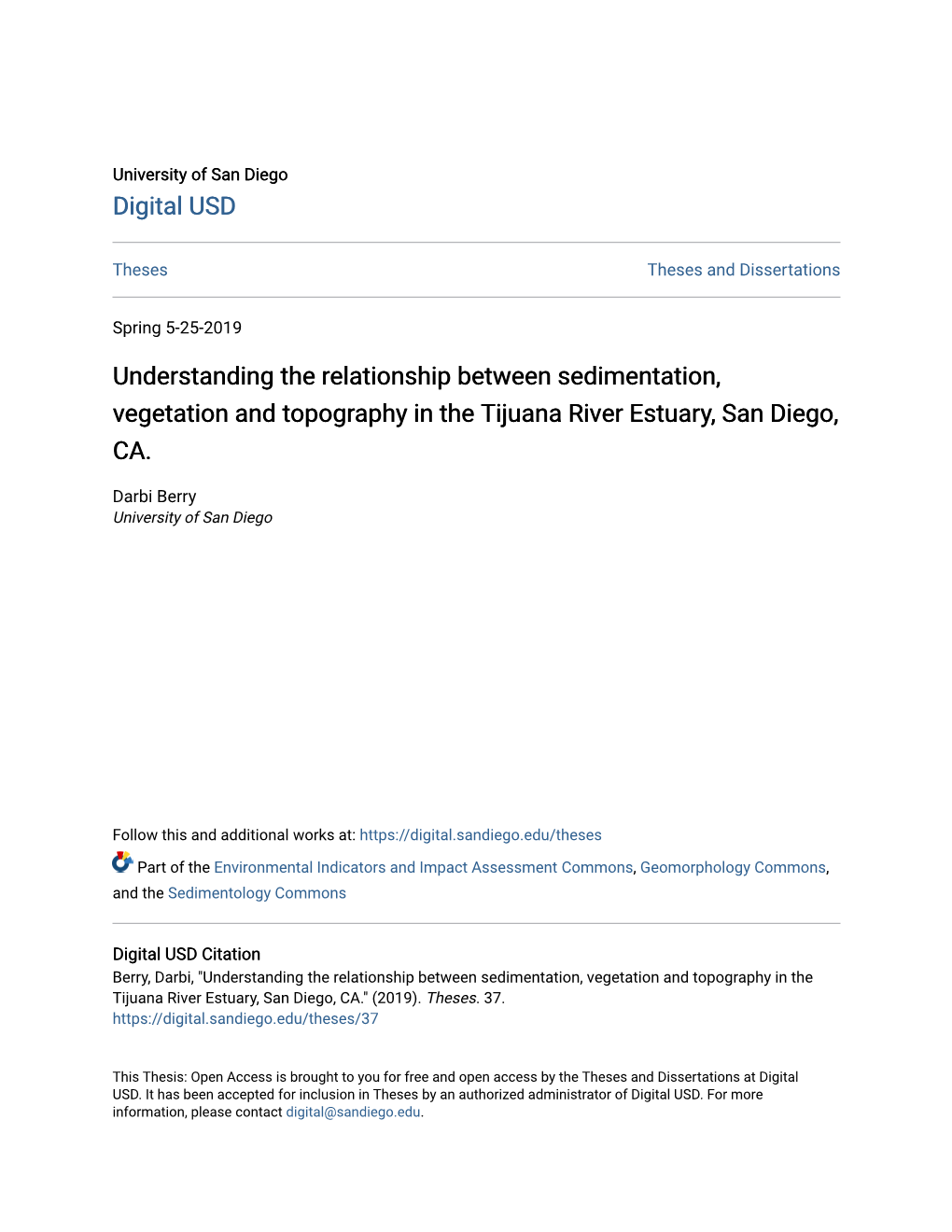 Understanding the Relationship Between Sedimentation, Vegetation and Topography in the Tijuana River Estuary, San Diego, CA