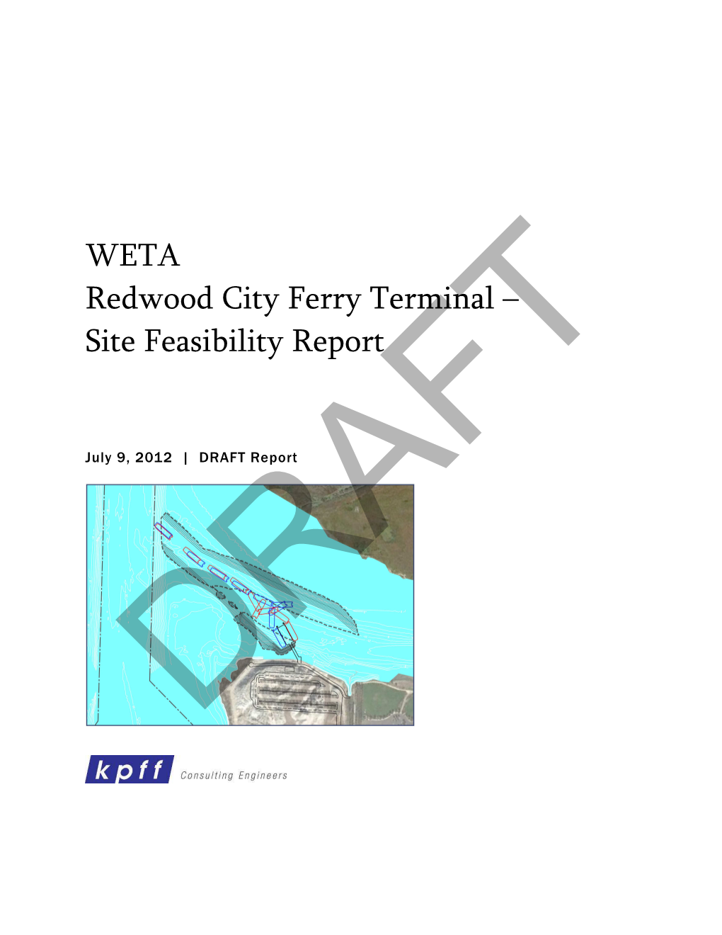 Draft WETA Redwood City Ferry Site Assessment Report 2012-07-09