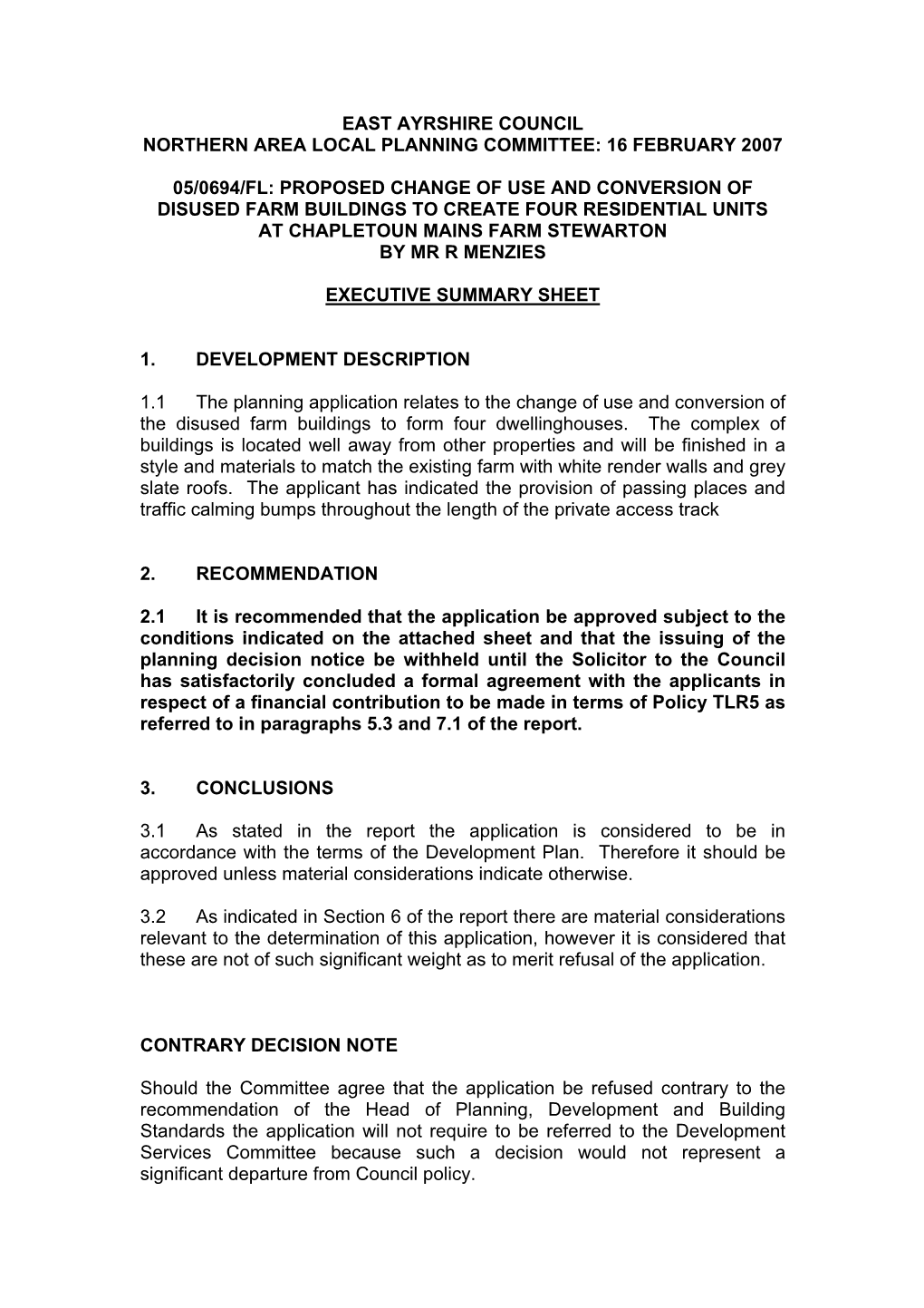 East Ayrshire Council Northern Area Local Planning Committee: 16 February 2007