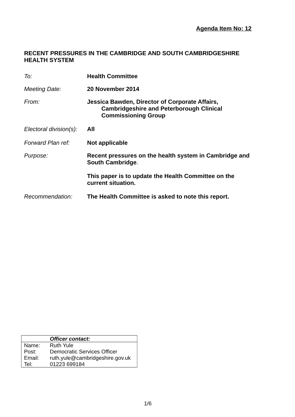 Recent Pressures in the Cambridge and South Cambridgeshire Health System