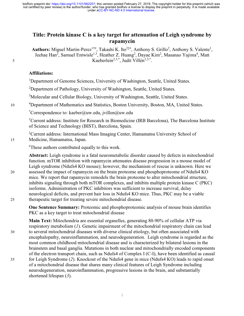 Protein Kinase C Is a Key Target for Attenuation of Leigh Syndrome by Rapamycin Authors: Miguel Martin-Perez1†#, Takashi K