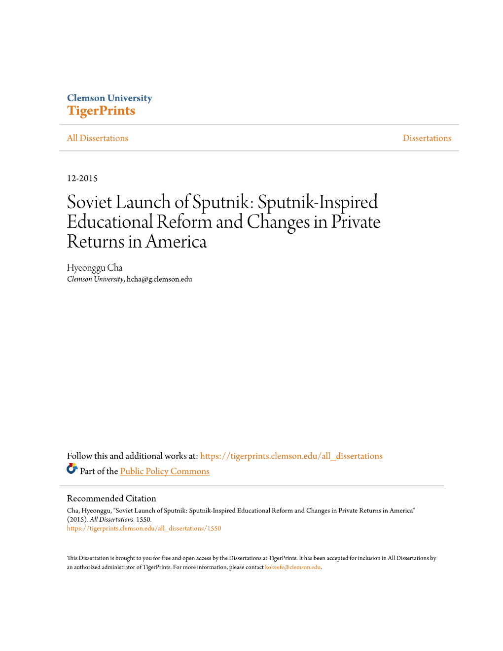 Sputnik-Inspired Educational Reform and Changes in Private Returns in America Hyeonggu Cha Clemson University, Hcha@G.Clemson.Edu