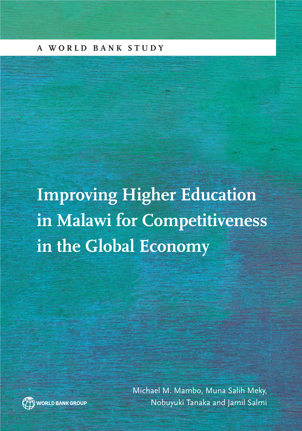 Improving Higher Education in Malawi for Competitiveness in the Global