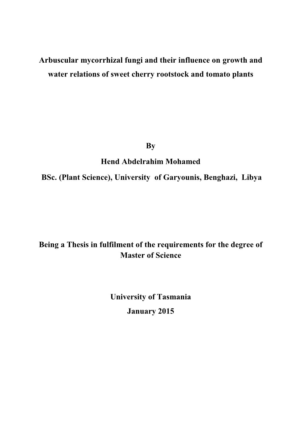 Arbuscular Mycorrhizal Fungi and Their Influence on Growth and Water Relations of Sweet Cherry Rootstock and Tomato Plants