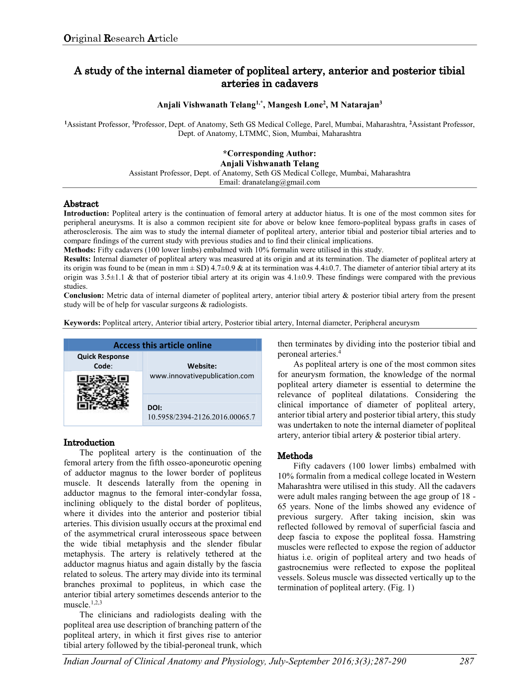 A Study of the Internal Diameter of Popliteal Artery, Anterior and Posterior Tibial Arteries in Cadavers