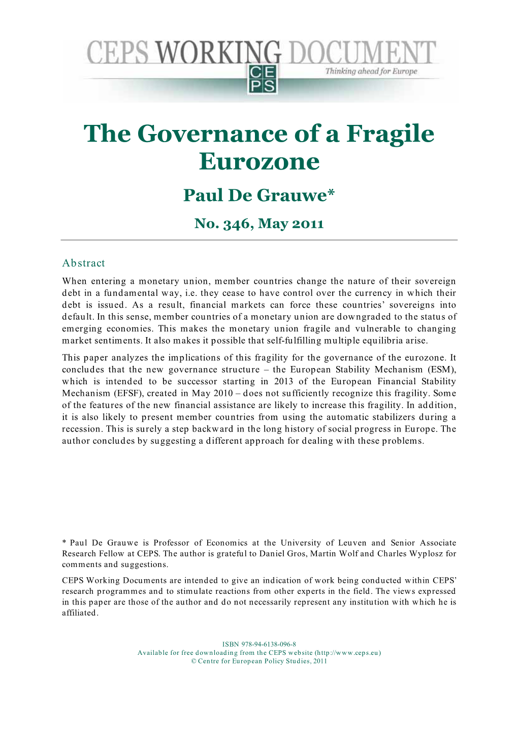 The Governance of a Fragile Eurozone Paul De Grauwe* No